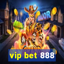 vip bet 888